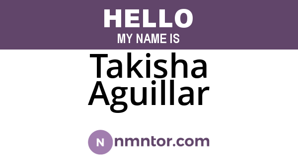 Takisha Aguillar