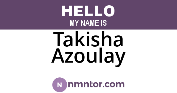 Takisha Azoulay