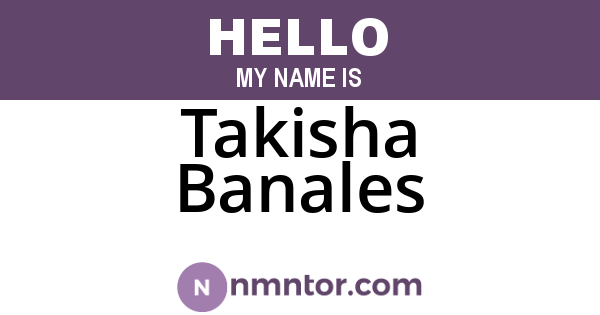 Takisha Banales