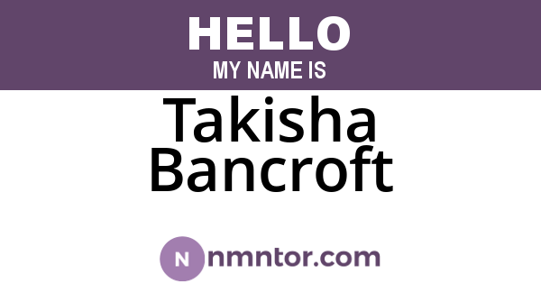 Takisha Bancroft