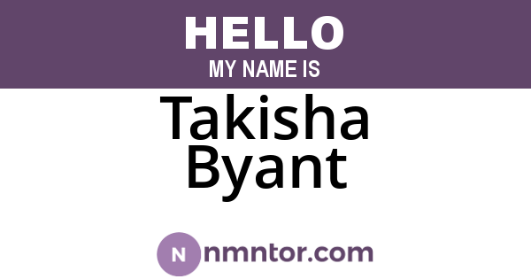 Takisha Byant