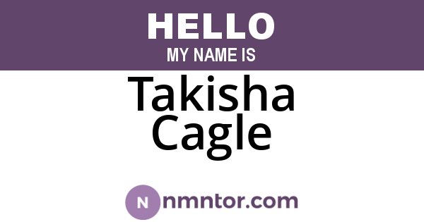 Takisha Cagle