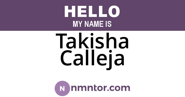 Takisha Calleja