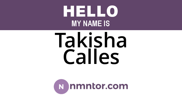 Takisha Calles