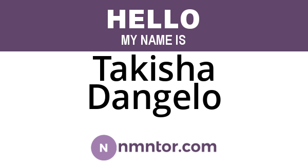 Takisha Dangelo