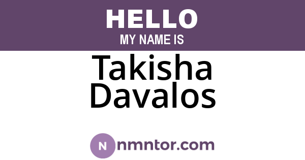 Takisha Davalos