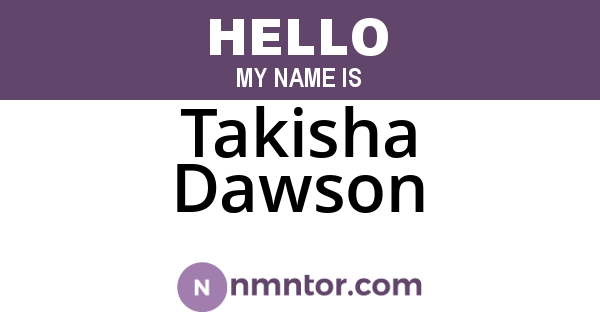 Takisha Dawson