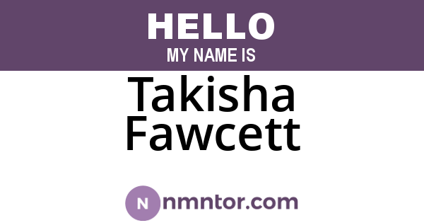 Takisha Fawcett