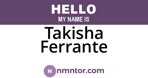 Takisha Ferrante