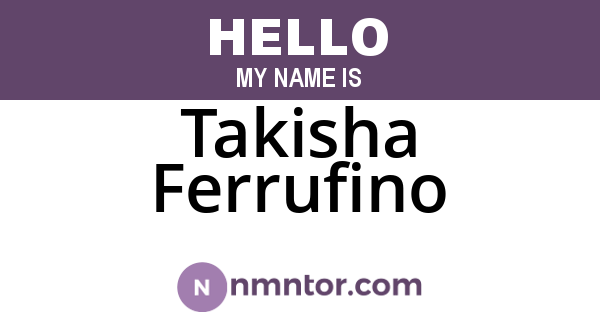 Takisha Ferrufino