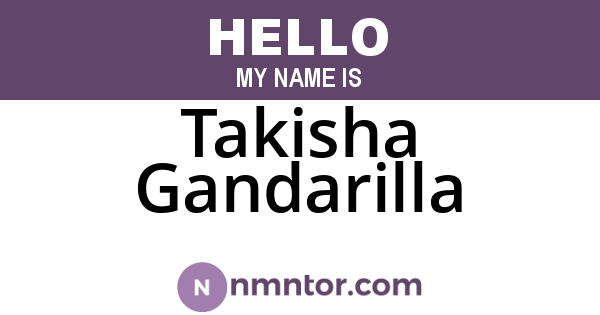 Takisha Gandarilla