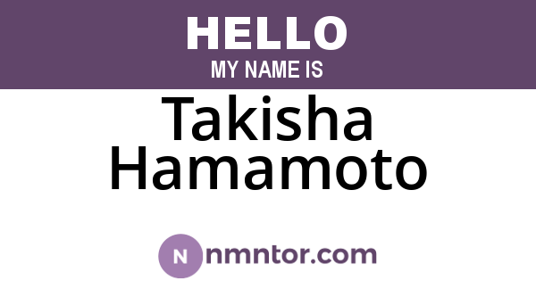 Takisha Hamamoto