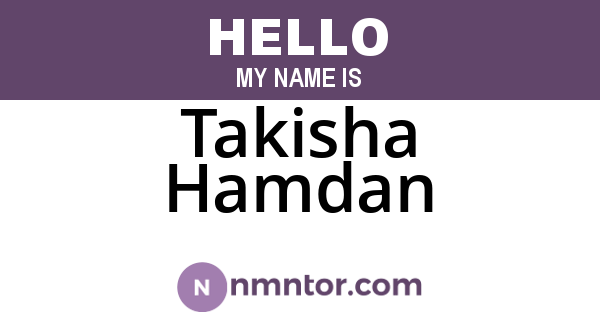 Takisha Hamdan