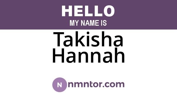 Takisha Hannah
