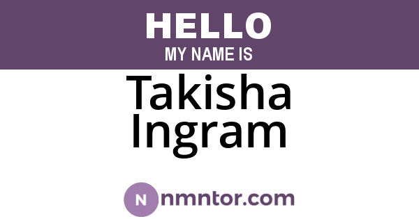 Takisha Ingram