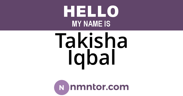 Takisha Iqbal