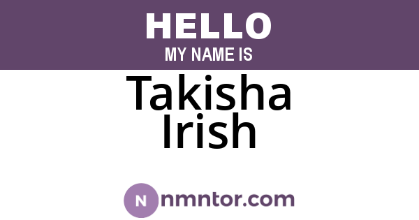 Takisha Irish