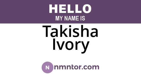 Takisha Ivory