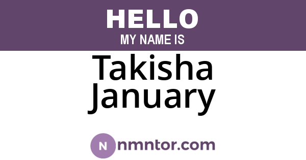 Takisha January