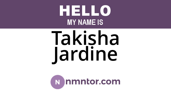 Takisha Jardine
