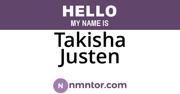 Takisha Justen
