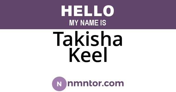 Takisha Keel