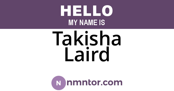 Takisha Laird