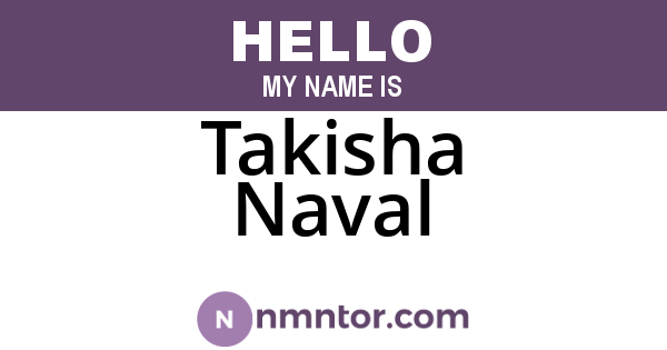 Takisha Naval