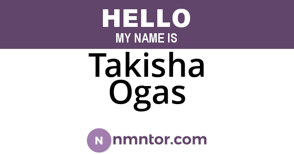 Takisha Ogas