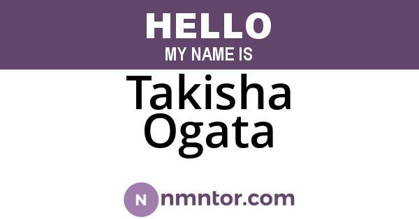 Takisha Ogata
