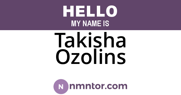 Takisha Ozolins