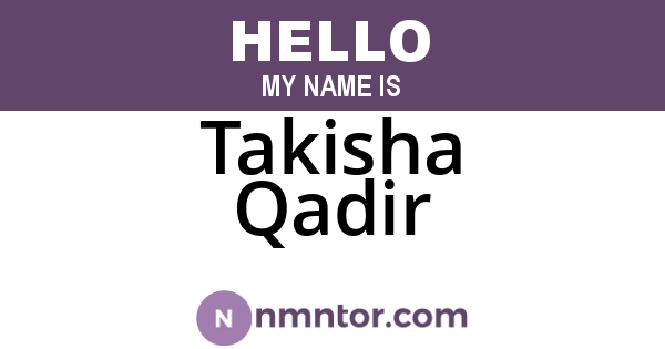 Takisha Qadir