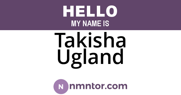 Takisha Ugland