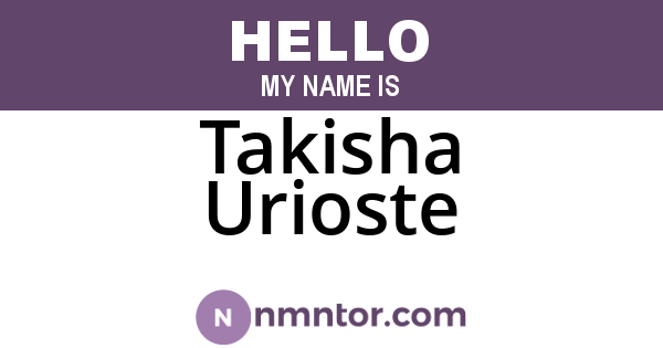 Takisha Urioste