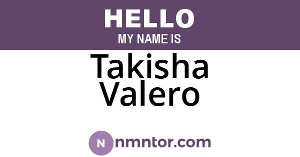 Takisha Valero