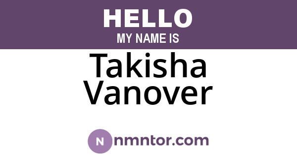 Takisha Vanover