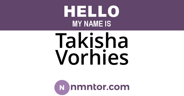 Takisha Vorhies