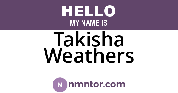 Takisha Weathers