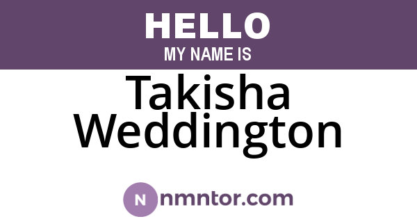 Takisha Weddington