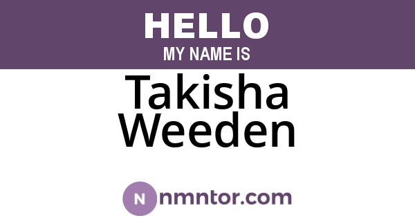 Takisha Weeden