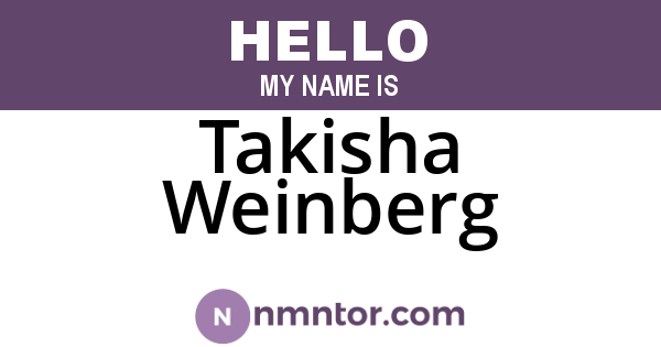 Takisha Weinberg
