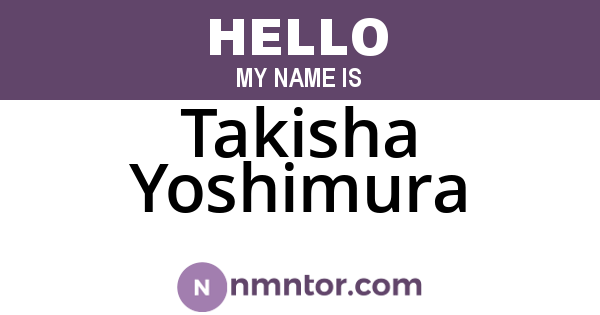 Takisha Yoshimura