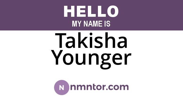 Takisha Younger