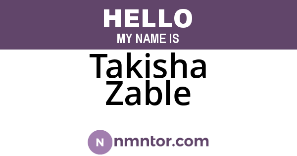 Takisha Zable
