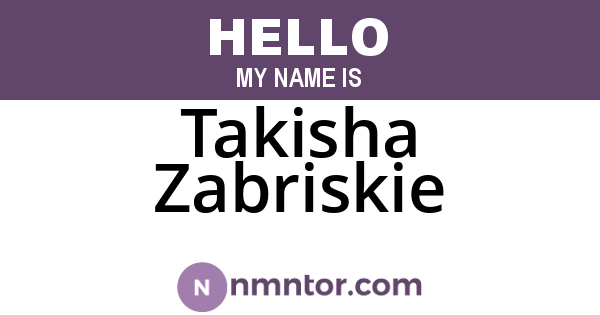 Takisha Zabriskie