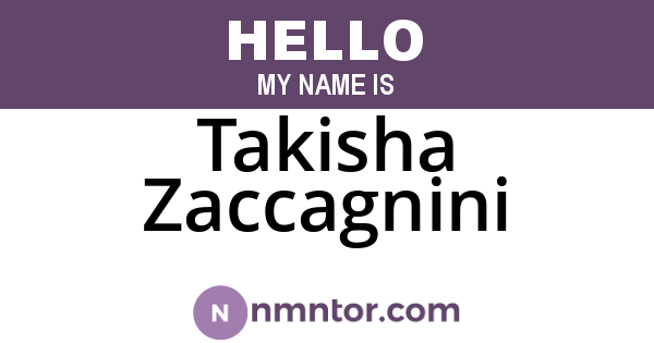 Takisha Zaccagnini