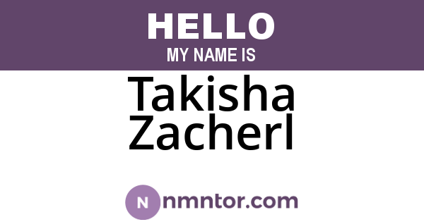 Takisha Zacherl