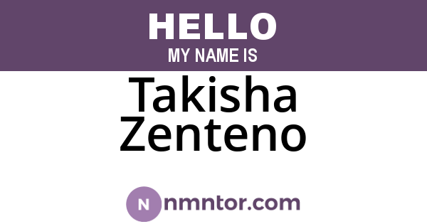 Takisha Zenteno