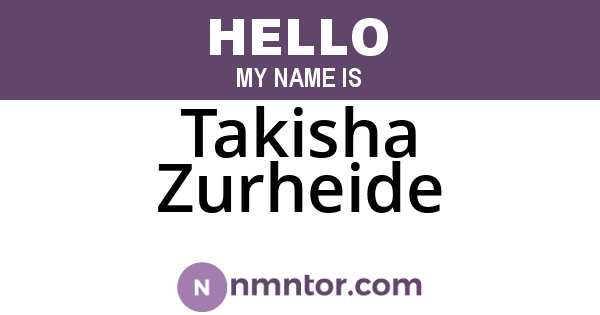 Takisha Zurheide