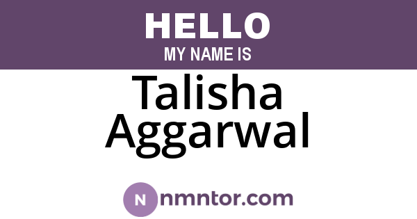 Talisha Aggarwal